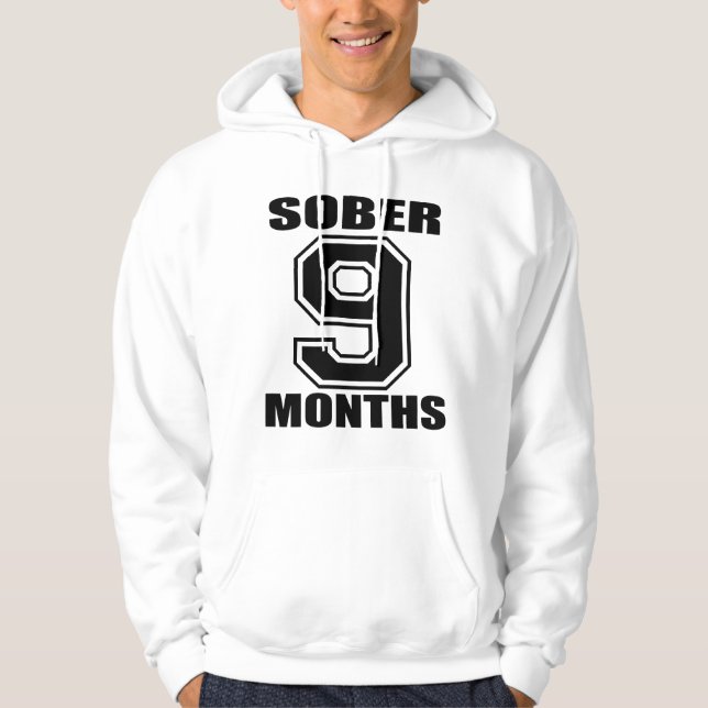 SOBER 9 MONTHS  BLACK on WHITE HOODIE (Front)