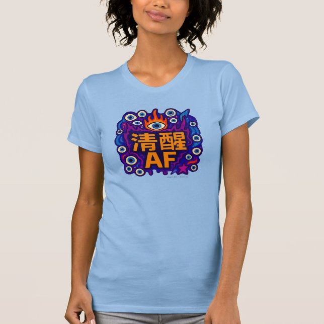 Sober AF - Chinese - T-Shirt (Front)