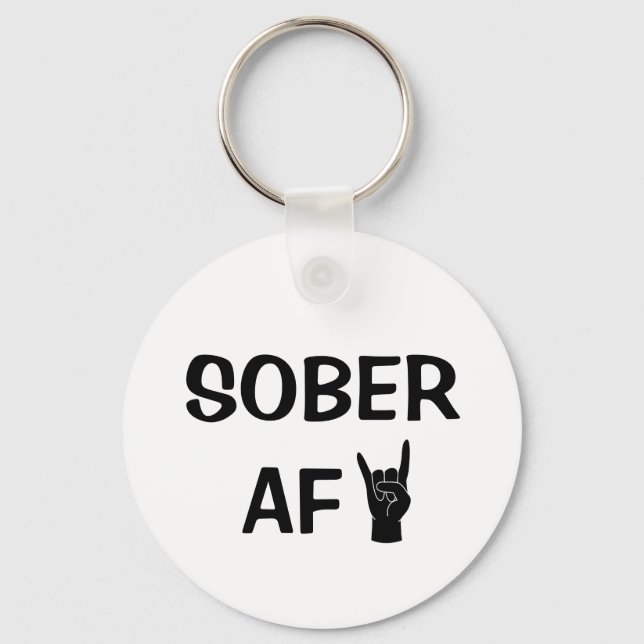 Sober AF Keychain, Addiction Recovery Gift Keychain (Front)