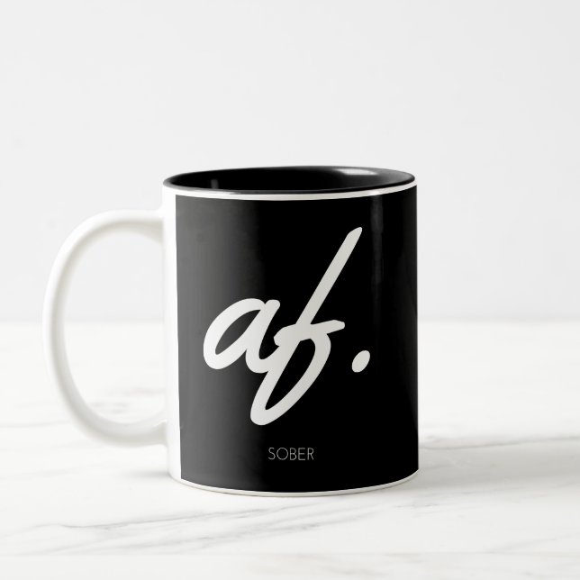 Sober AF - Sober Gifts Men Women Two-Tone Coffee Mug (Left)