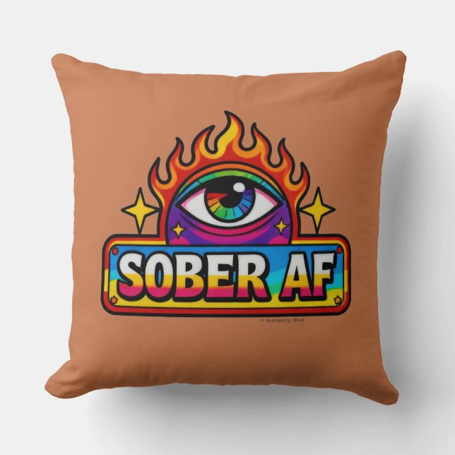 Sober AF - Throw Pillow (Front)