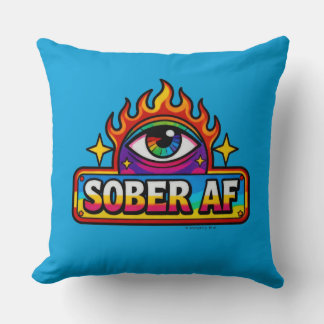 Sober AF - Throw Pillow