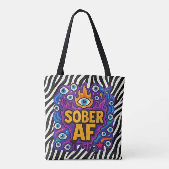 Sober AF -  Tote Bag (Back)