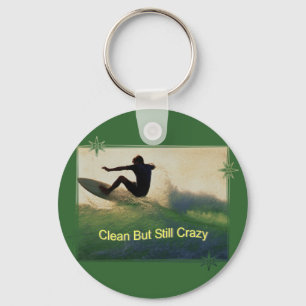 Sober And Crazy Keychain