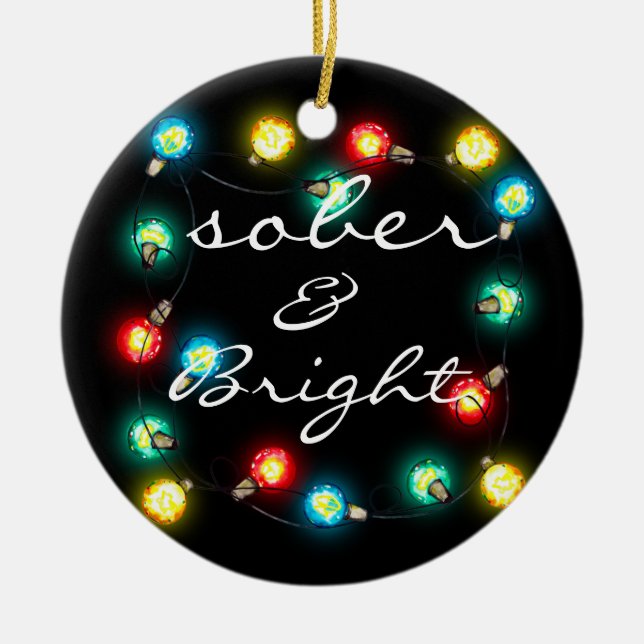 Sober Bright Ornament - Personalized Sobriety Gift (Front)