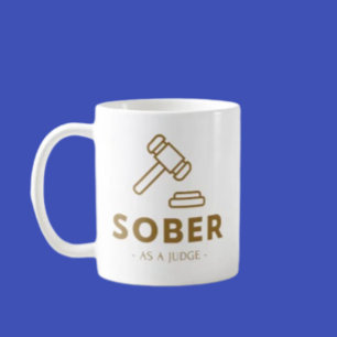 Sober Comme Juge - Gold Gavel Classic Mug