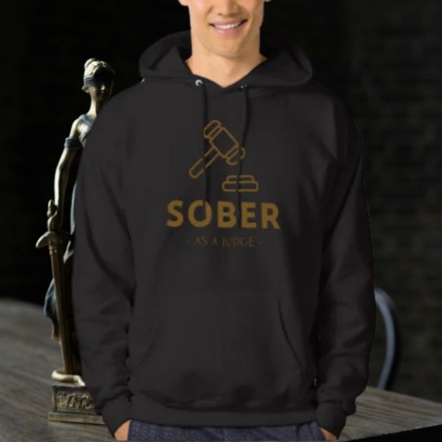 Sober Comme Juge - Gold Gavel Sweat - shirt à capu (Créateur téléchargé)