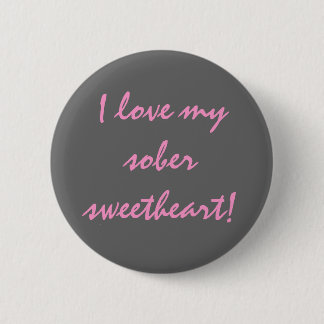 Sober Flair 2 Inch Round Button