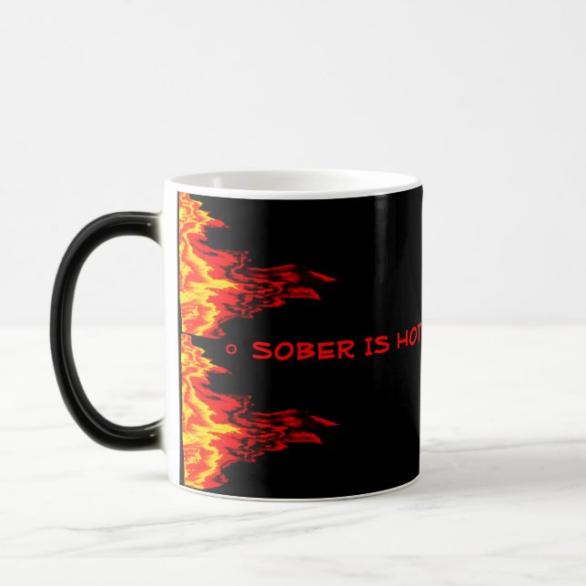 Sober is hot & on fire magic mug (Left)