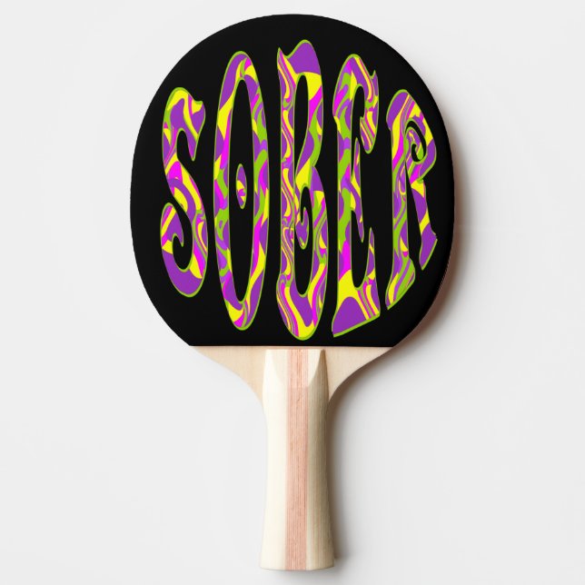 SOBER  Retro 60’s Art Psychedelic Ping Pong Paddle (Front)