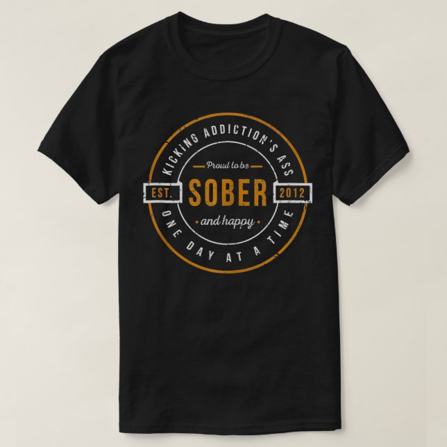 Sober Since 2012  10 Year Sobriety Anniversary  T-Shirt (Design Front)