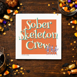 Sober Skeleton Crew | Halloween Sober Party Napkin