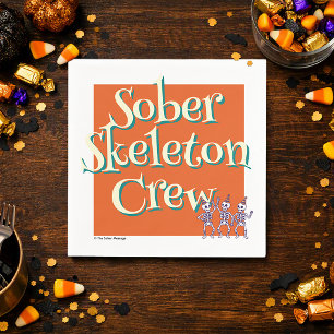 Sober Skeleton Crew   Halloween Sober Party Napkin