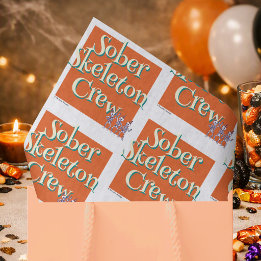 Sober Skeleton Crew | Halloween Sober Party Tissue Paper