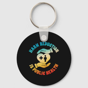Sobriety Addiction Recovery Harm Reduction Is Publ Keychain