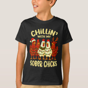 Sobriety Anniversary Recovery Funny Sober Chicks T-Shirt
