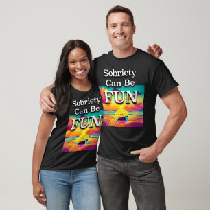 Sobriety Can Be FUN AA Slogan Beach at Sunrise T-Shirt