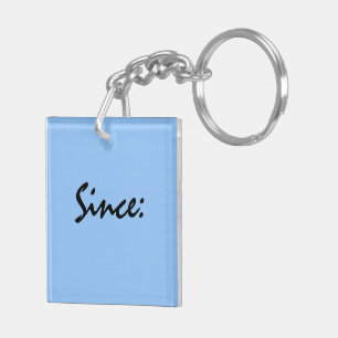 Sobriety Date Key Tag Keychain
