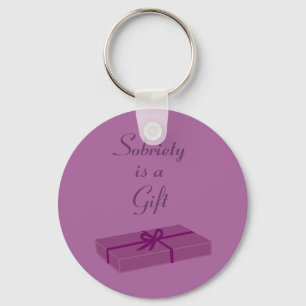 Sobriety is a Gift key chain