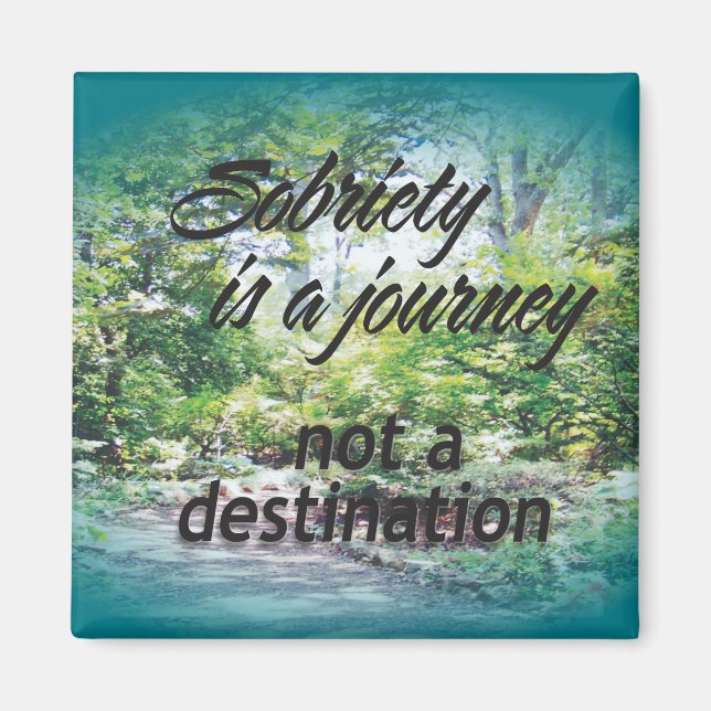 sobriety is a journey 16 magnet (Front)