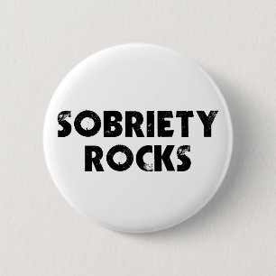 Sobriety Rocks 2 Inch Round Button