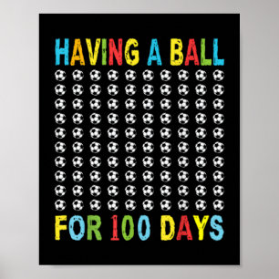 Soccer 100Th Day Of School For Boy 100 Days Olaitu Poster