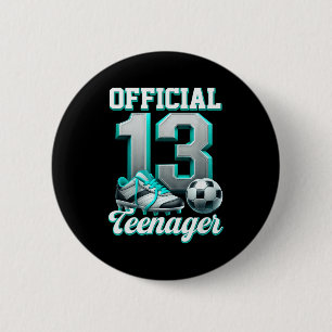Soccer 13 Year Old Birthday Boy Thirteen Teenager  2 Inch Round Button