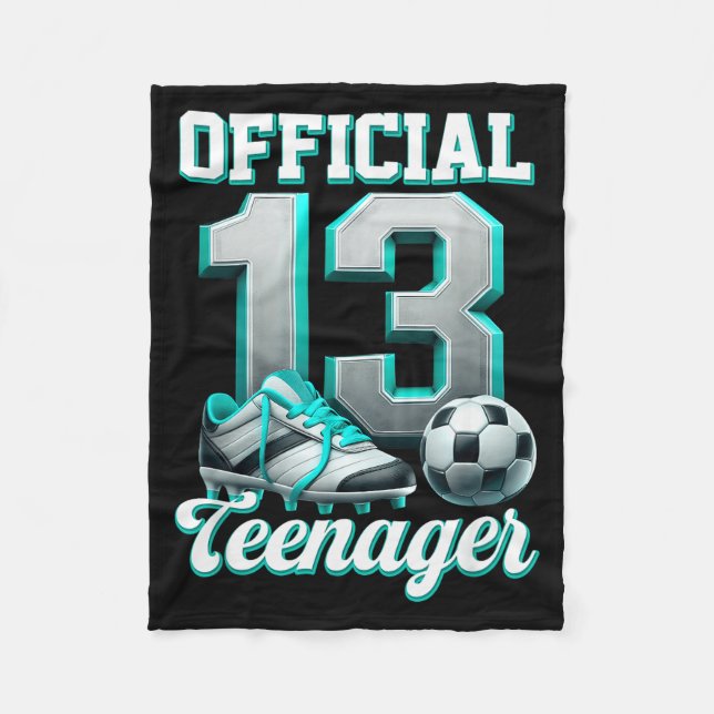 Soccer 13 Year Old Birthday Boy Thirteen Teenager  Fleece Blanket (Front)