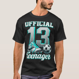 Soccer 13 Year Old Birthday Boy Thirteen Teenager  T-Shirt