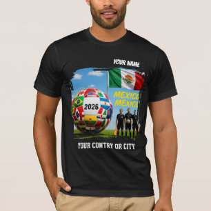 Soccer 2026 futbol Mexico Custom Name country T-Shirt