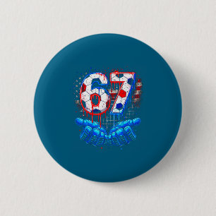 Soccer 67 six seven 4th of july red white blue dri 2 inch round button