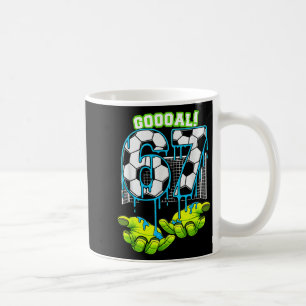 Soccer 67 Six Seven Funny Gen Alpha Meme Drip Goal Coffee Mug
