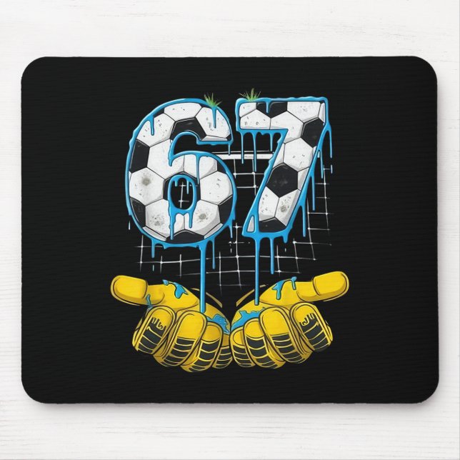 Soccer 67 Six Seven Funny Gen-alpha Meme Drip Kids Mouse Pad (Front)