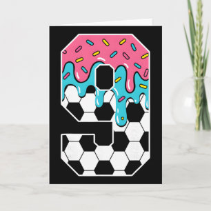 Soccer 9 Year Old Ice Cream Drip Youth 9th Birthda Card