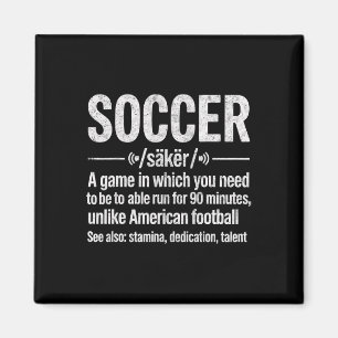 Soccer A Game In Which You Need To Be Able To Run Magnet