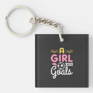 Soccer - A Girl With Goals Keychain