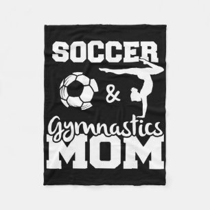 Soccer And Gymnastics Mom Funny Soccer Player Gymn Fleece Blanket
