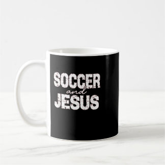 Soccer And Jesus Christian Sayings Bible Coffee Mug