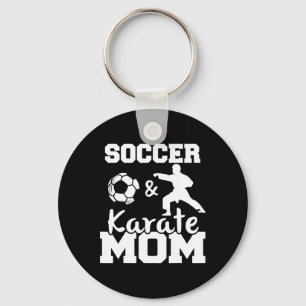 Soccer And Karate Mom Funny Soccer Player Karate F Keychain