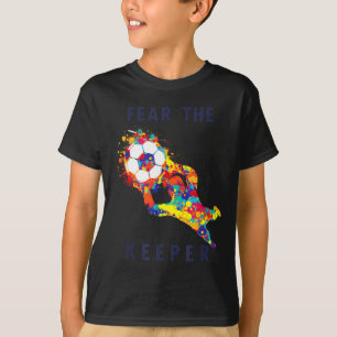 Soccer Ball Funny Goalie Keeper Quote  T-Shirt