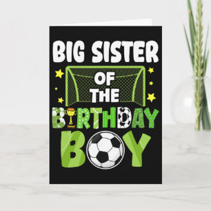 Soccer Big Sister Birthday Boy Party Soccer Family Card