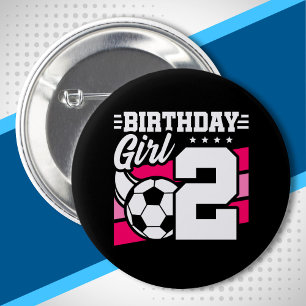 Soccer Birthday - 2 Year Old Girl - 2nd Birthday 2 Inch Round Button
