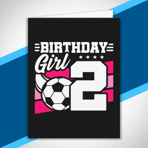 Soccer Birthday - 2 Year Old Girl - 2nd Birthday Card