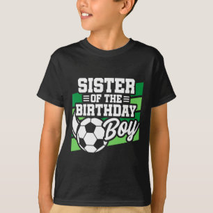 Soccer Birthday - Birthday Sister - Boys Soccer Bi T-Shirt