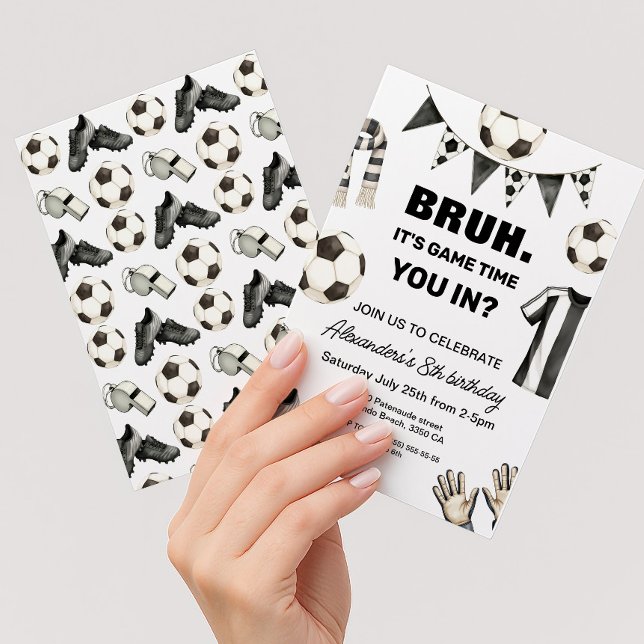 Soccer birthday - Bruh It's Game Time Invitation (Modern soccer birthday invitation. Game time, bruh you in?)