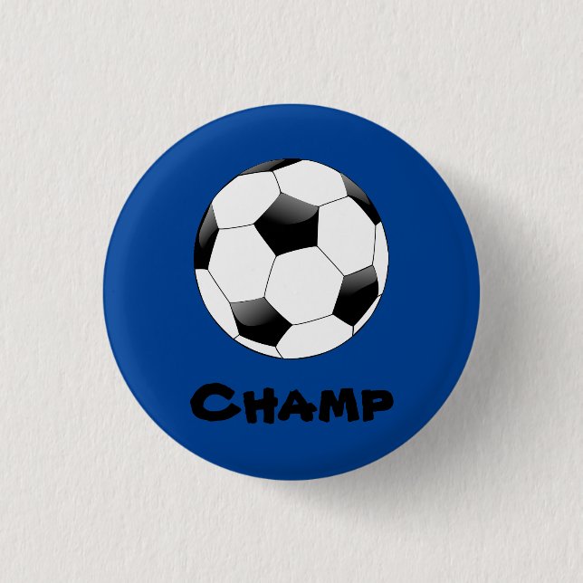 Soccer Champ Badge 1 Inch Round Button (Front)