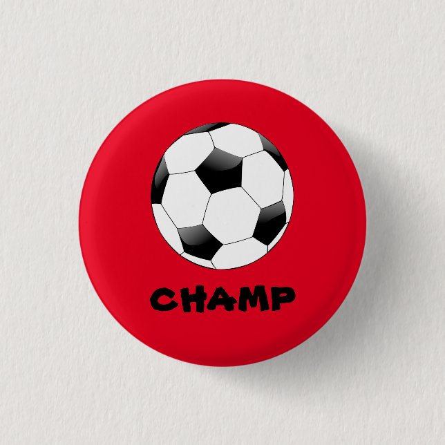 Soccer Champ Badge 1 Inch Round Button (Front)