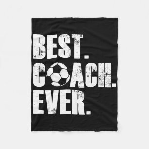 Soccer Coach - Best Coach Ever Soccer Gift Fleece Blanket