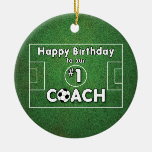 Soccer Coach Birthday with Grass Field and Ball Ceramic Ornament