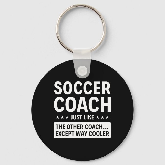 Soccer Coach Except Way Cooler  Keychain (Front)